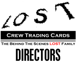 LOST Crew Trading Cards - Directors